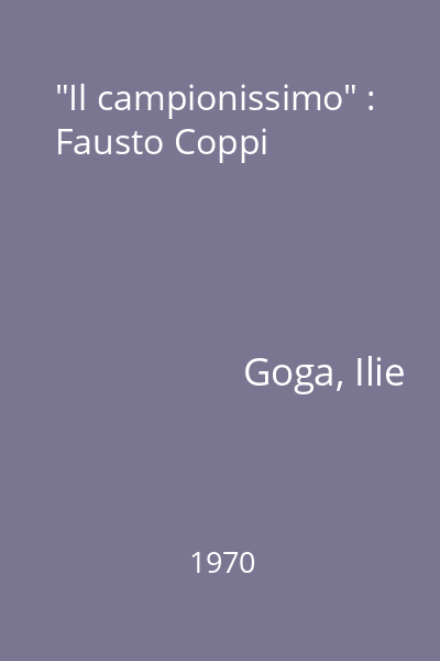 "Il campionissimo" : Fausto Coppi