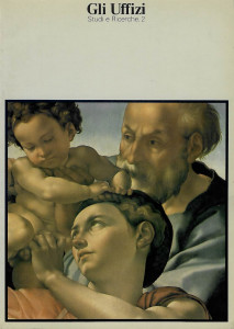 Il Tondo Doni di Michelangelo e il suo restauro : [catalogo]