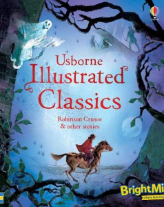 Illustrated classics : Robinson Crusoe & other stories
