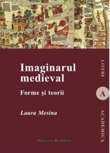 Imaginarul medieval : forme și teorii