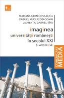 Imaginea universităţii româneşti în secolul XXI şi vectorii săi