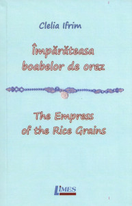 Împărăteasa boabelor de orez = The empress of the rice grains