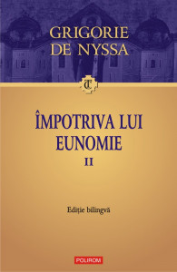 Împotriva lui Eunomie = Contra Eunomium Vol. 2