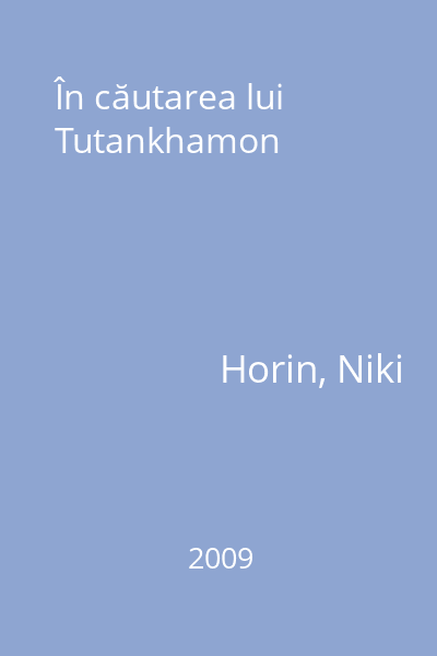 În căutarea lui Tutankhamon