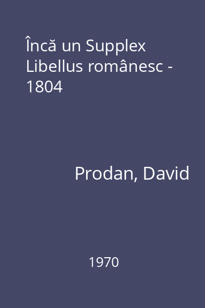 Încă un Supplex Libellus românesc - 1804
