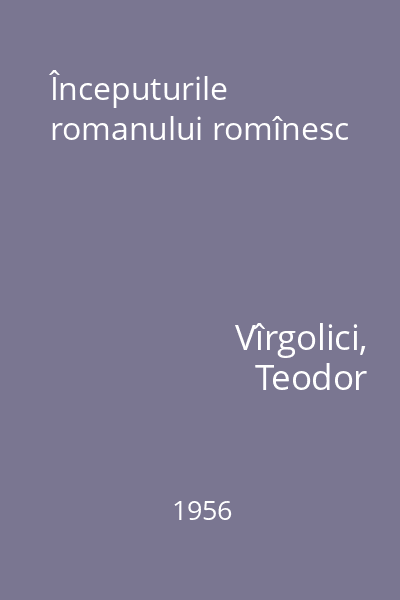 Începuturile romanului romînesc