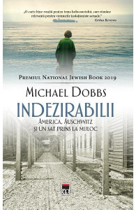 Indezirabilii : America, Auschwitz şi un sat prins la mijloc