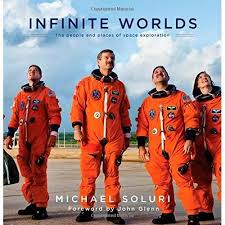 Infinite worlds : the people and places of space exploration