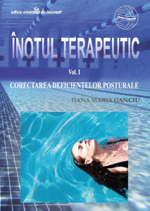 Înotul terapeutic Vol. 1 : Corectarea deficienţelor posturale