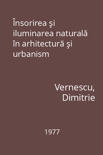 Însorirea şi iluminarea naturală în arhitectură şi urbanism