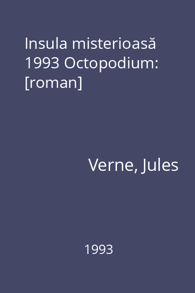 Insula misterioasă 1993 Octopodium: [roman]