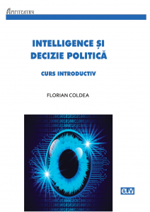 Intelligence şi decizia politică : curs introductiv