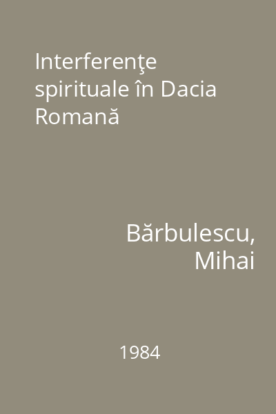 Interferenţe spirituale în Dacia Romană