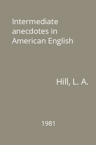 Intermediate anecdotes in American English