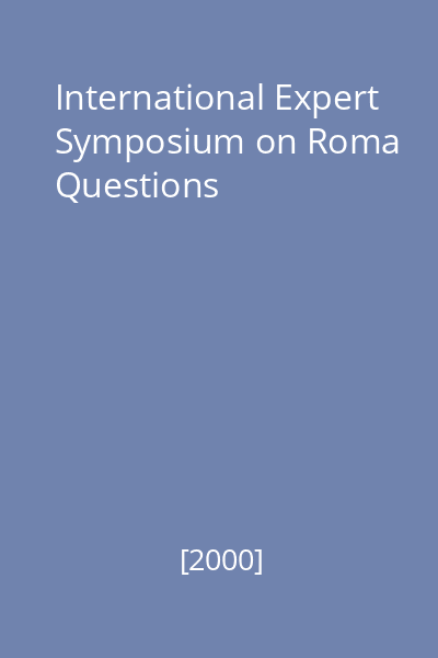 International Expert Symposium on Roma Questions