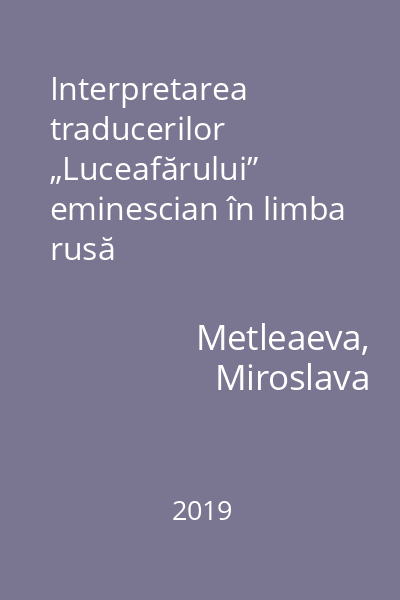 Interpretarea traducerilor „Luceafărului” eminescian în limba rusă