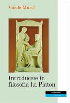 Introducere în filosofia lui Platon : Epoca. Viaţa. Personalitatea. Concepţia