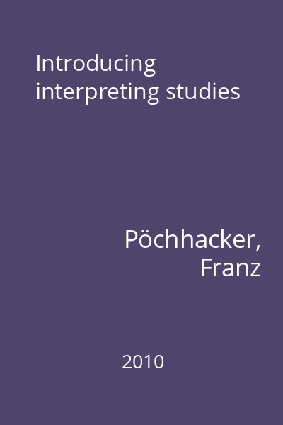 Introducing interpreting studies