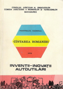 Invenţii-inovaţii, autoutilări Vol. 1