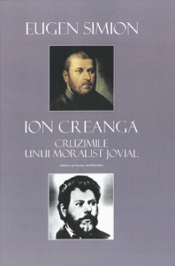 Ion Creangă : cruzimile unui moralist jovial