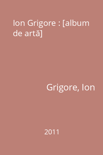 Ion Grigore : [album de artă]
