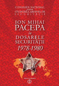 Ion Mihai Pacepa în dosarele securităţii : 1978-1980