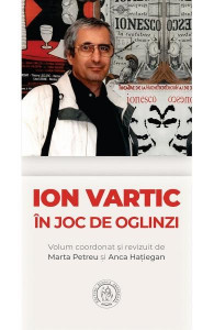 Ion Vartic : în joc de oglinzi
