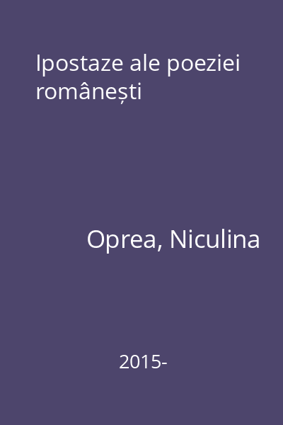 Ipostaze ale poeziei românești
