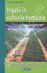 Irigaţii în culturile horticole : sisteme de irigaţii în horticultură