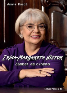 Irina-Margareta Nistor : zâmbet de cinema