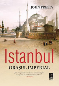 Istanbul : orașul imperial