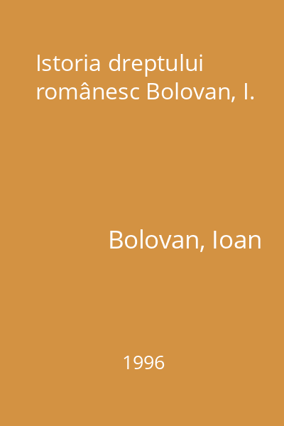 Istoria dreptului românesc Bolovan, I.