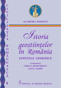 Istoria geoștiințelor în România : științele geofizice