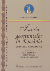 Istoria geoștiințelor în România : științele geografice