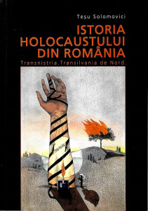 Istoria Holocaustului din România : Transnistria şi Transilvania de Nord