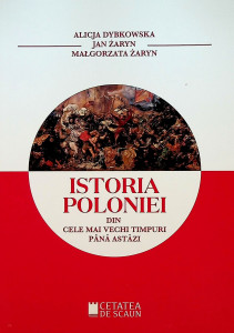 Istoria Poloniei din cele mai vechi timpuri până astăzi