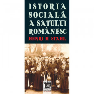 Istoria socială a satului românesc : o culegere de texte