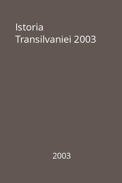 Istoria Transilvaniei 2003