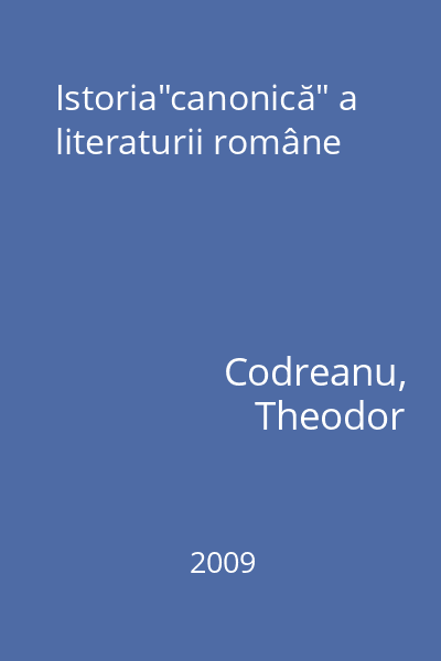 Istoria"canonică" a literaturii române