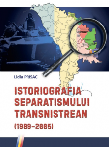 Istoriografia separatismului transnistrean : (1989-2005)