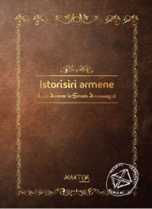 Istorisiri armene : de la Ararat la Strada Armenească