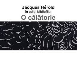 Jacques Hérold în ediții bibliofile : o călătorie