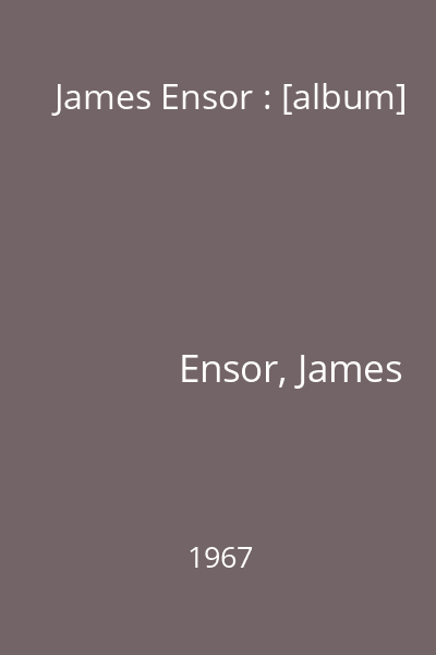 James Ensor : [album]