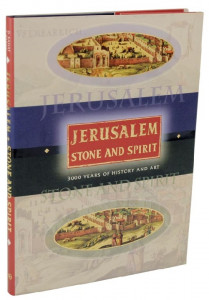 Jerusalem : stone and spirit