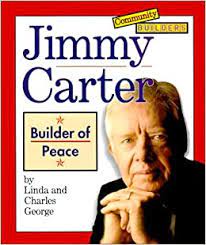 Jimmy Carter : builder of peace