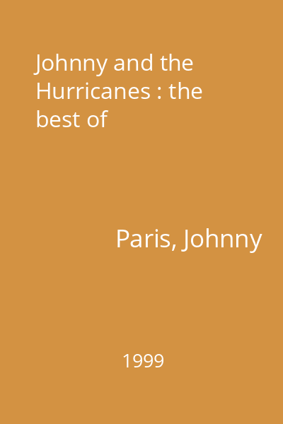 Johnny and the Hurricanes : the best of