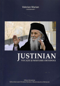 Justinian : vocaţie şi mărturie ortodoxă