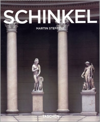 K. F. Schinkel : 1781 - 1841 : un arhitect în slujba frumosului : [monografie]