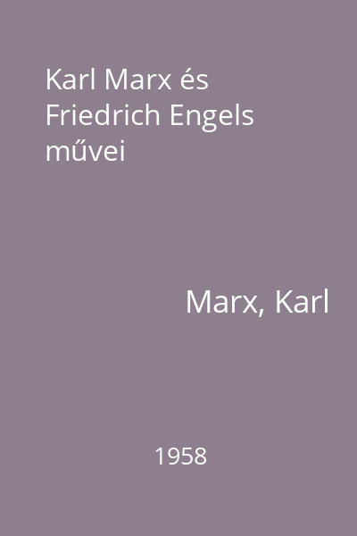 Karl Marx és Friedrich Engels művei