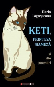 Keti, prințesa siameză și alte povestiri
